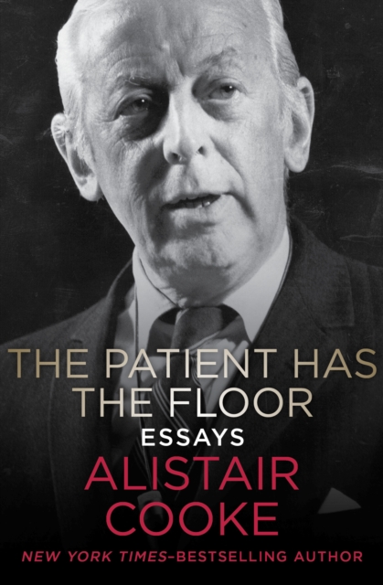 Book Cover for Patient Has the Floor by Alistair Cooke