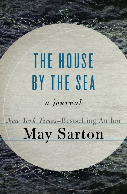 Book Cover for House by the Sea by May Sarton