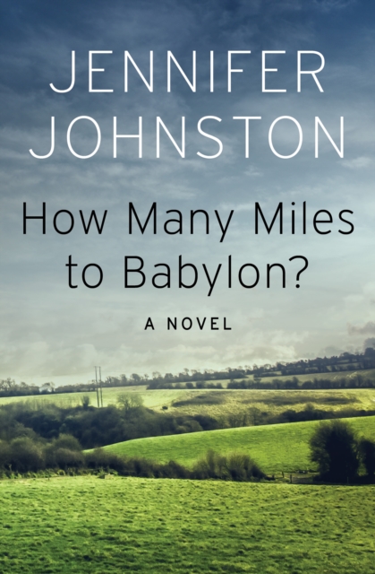 Book Cover for How Many Miles to Babylon? by Jennifer Johnston