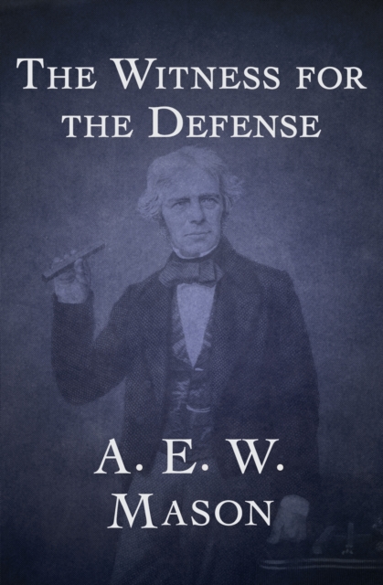 Book Cover for Witness for the Defense by A. E. W. Mason