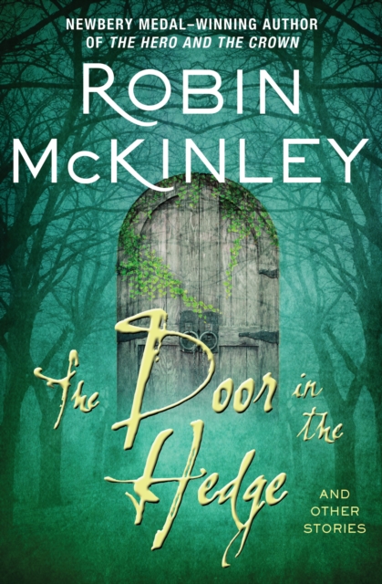 Book Cover for Door in the Hedge by Robin McKinley