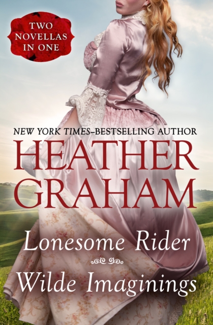 Book Cover for Lonesome Rider and Wilde Imaginings by Heather Graham