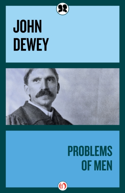 Book Cover for Problems of Men by John Dewey