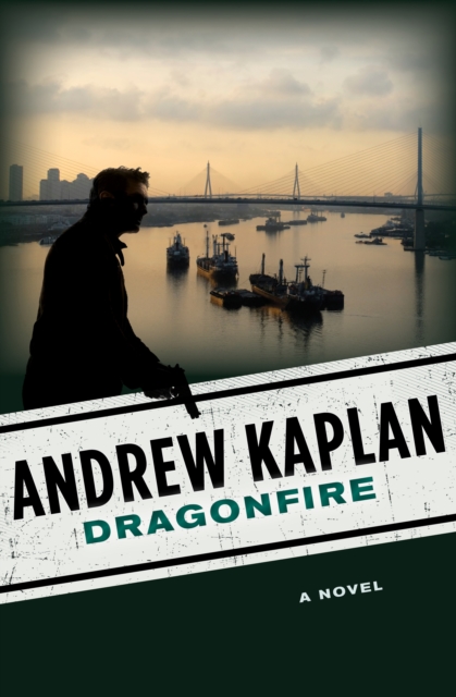 Book Cover for Dragonfire by Andrew Kaplan