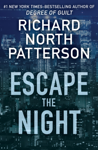 Book Cover for Escape the Night by Richard North Patterson