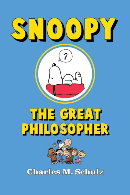 Book Cover for Snoopy the Great Philosopher by Charles M. Schulz