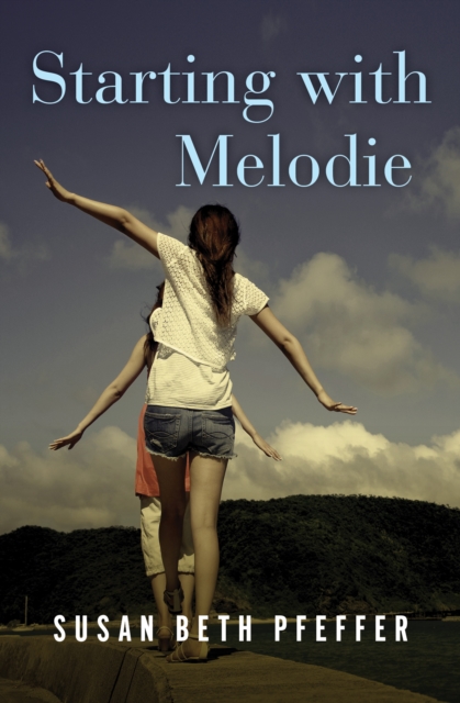 Book Cover for Starting with Melodie by Susan Beth Pfeffer