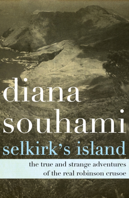 Book Cover for Selkirk's Island by Diana Souhami