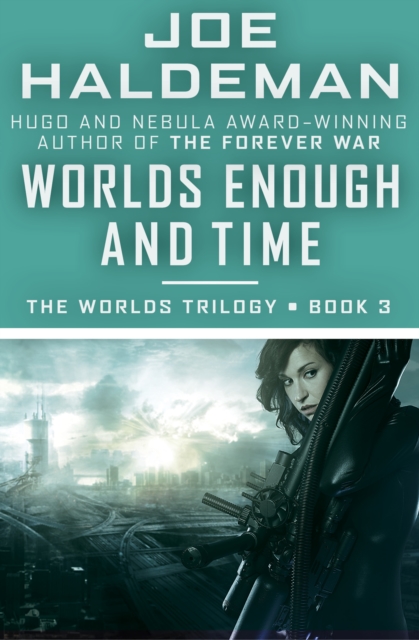 Book Cover for Worlds Enough and Time by Joe Haldeman