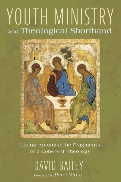 Book Cover for Youth Ministry and Theological Shorthand by David Bailey