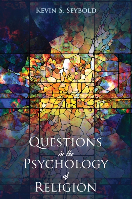 Book Cover for Questions in the Psychology of Religion by Seybold, Kevin S.