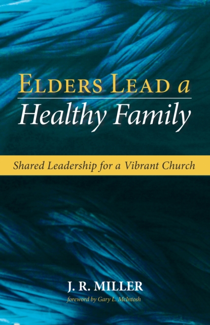 Book Cover for Elders Lead a Healthy Family by J. R. Miller