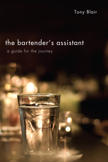 Book Cover for Bartender's Assistant by Tony Blair