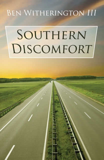 Book Cover for Southern Discomfort by III, Ben Witherington