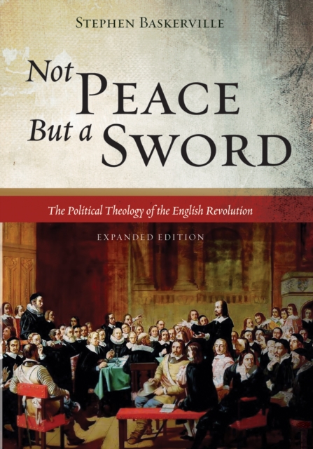 Book Cover for Not Peace But a Sword by Stephen Baskerville