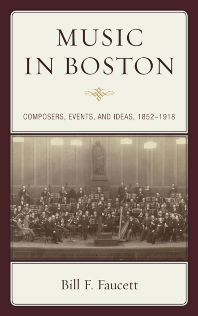 Book Cover for Music in Boston by Bill F. Faucett