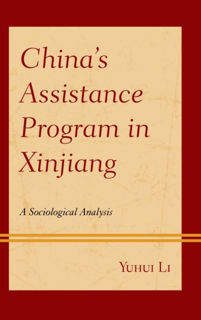 Book Cover for China's Assistance Program in Xinjiang by Yuhui Li