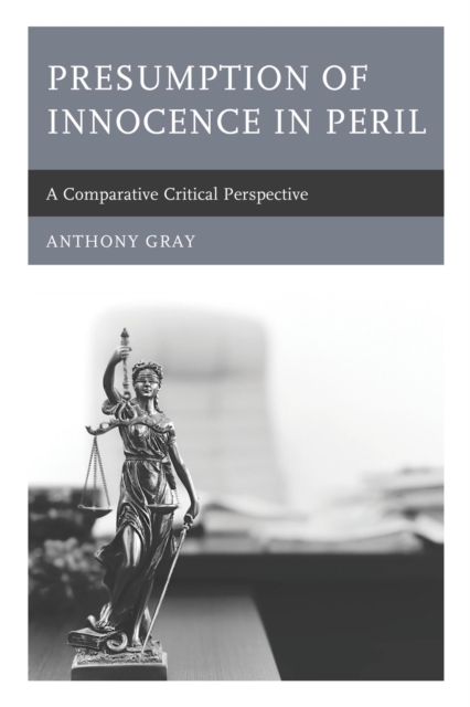 Book Cover for Presumption of Innocence in Peril by Anthony Gray