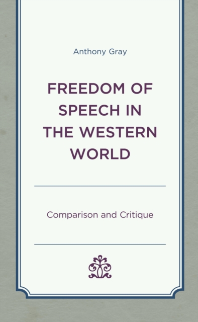 Book Cover for Freedom of Speech in the Western World by Anthony Gray