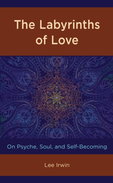 Book Cover for Labyrinths of Love by Lee Irwin