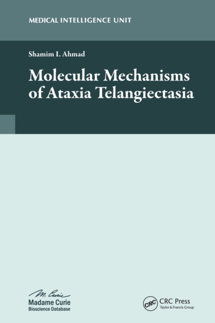 Book Cover for Molecular Mechanisms of Ataxia Telangiectasia by Shamim I. Ahmad