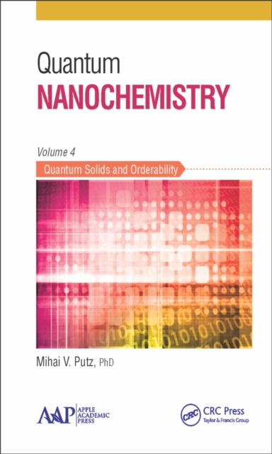 Book Cover for Quantum Nanochemistry, Volume Four by Mihai V. Putz