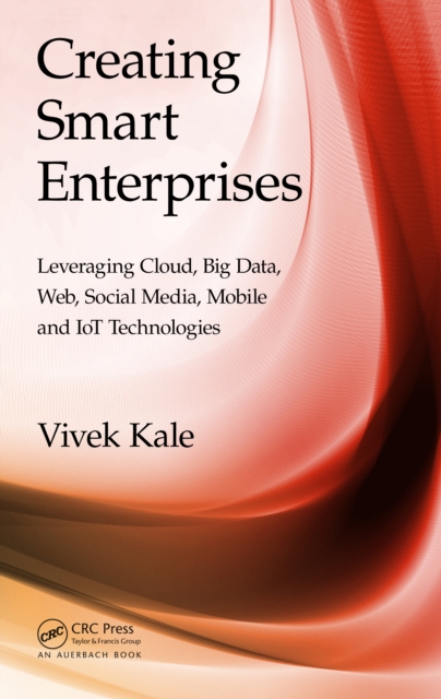 Book Cover for Creating Smart Enterprises by Vivek Kale