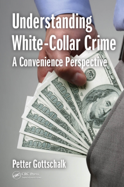 Book Cover for Understanding White-Collar Crime by Petter Gottschalk