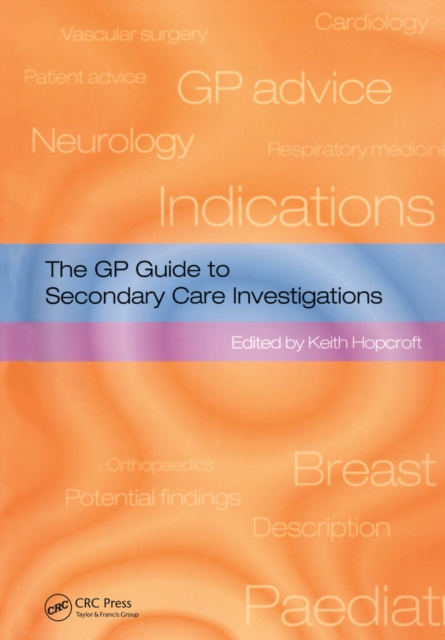 Book Cover for GP Guide to Secondary Care Investigations by Keith Hopcroft