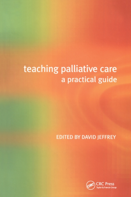 Book Cover for Teaching Palliative Care by David Jeffrey