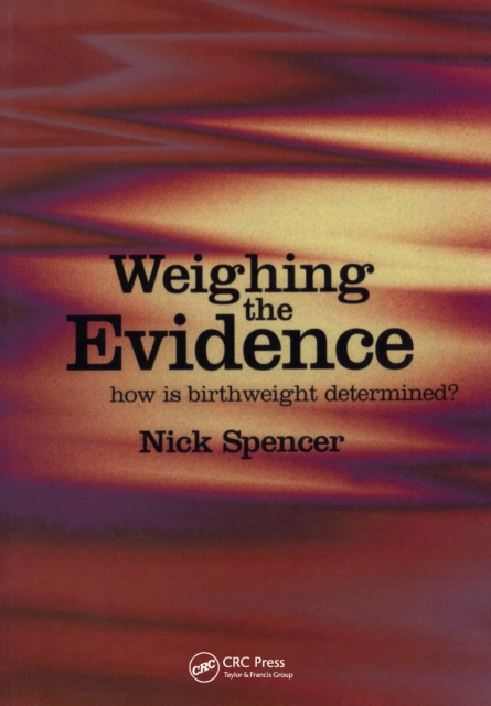 Book Cover for Weighing the Evidence by Spencer, Nick