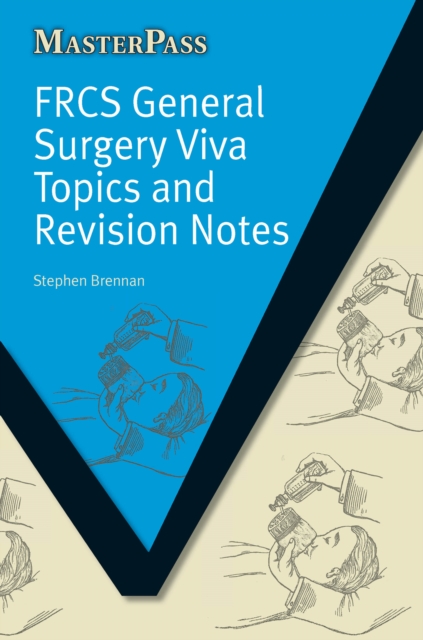 Book Cover for FRCS General Surgery Viva Topics and Revision Notes by Stephen Brennan