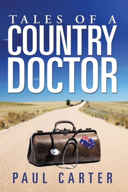 Book Cover for Tales of a Country Doctor by Paul Carter