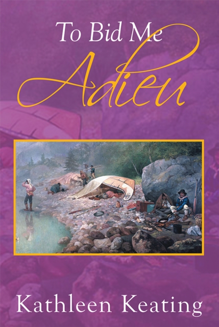 Book Cover for To Bid Me Adieu by Kathleen Keating