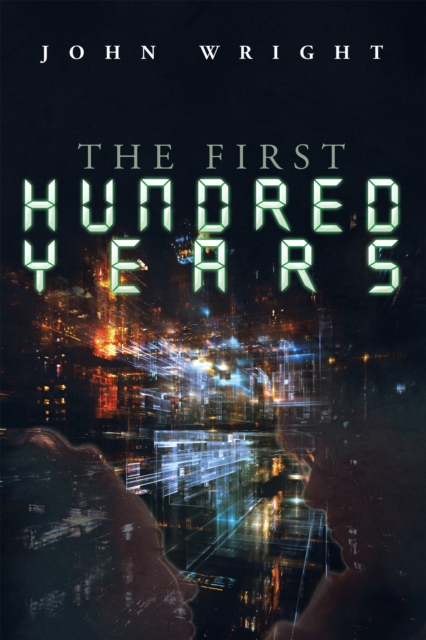 Book Cover for First Hundred Years by John Wright