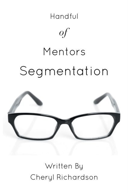 Book Cover for Handful of Mentors Segmentation by Cheryl Richardson