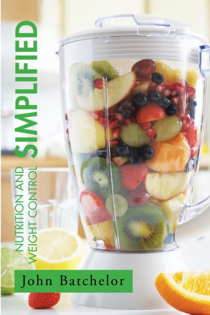 Book Cover for Nutrition and Weight Control Simplified by John Batchelor