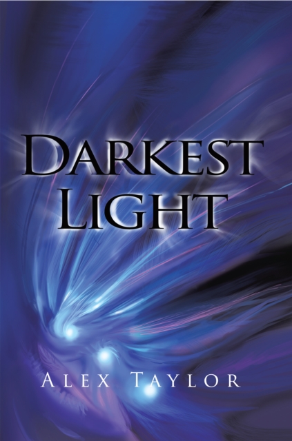 Book Cover for Darkest Light by Alex Taylor