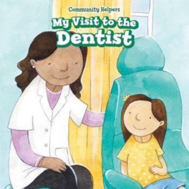 Book Cover for My Visit to the Dentist by David Lee