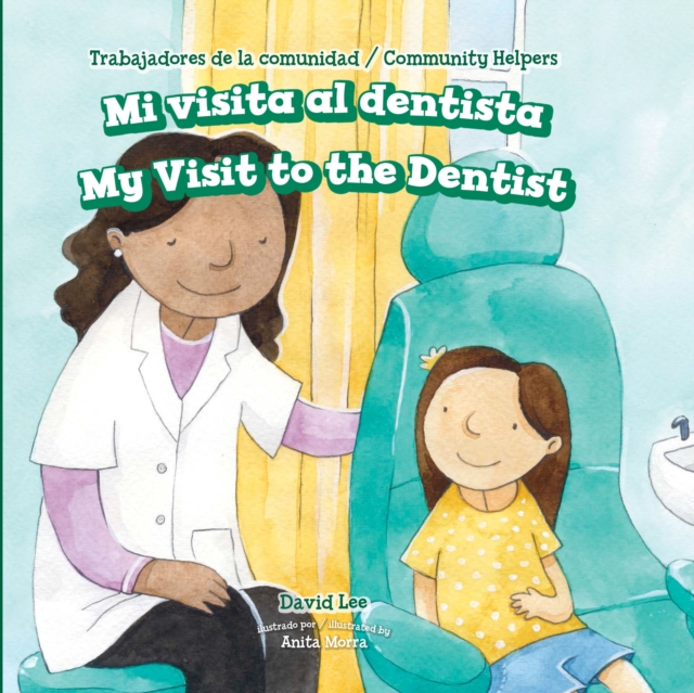 Book Cover for Mi visita al dentista / My Visit to the Dentist by David Lee