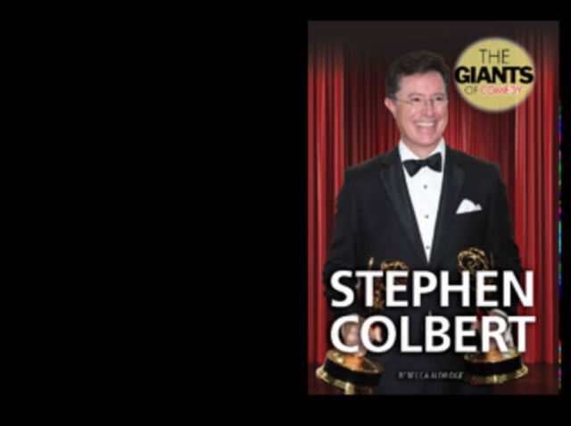 Book Cover for Stephen Colbert by Rebecca Aldridge