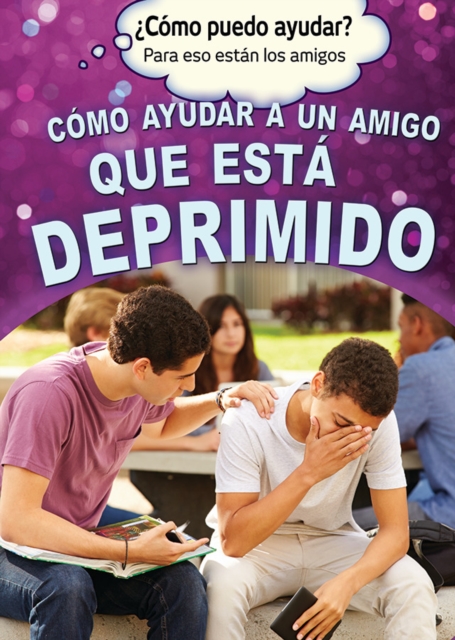 Book Cover for Cómo ayudar a un amigo que está deprimido (Helping a Friend Who Is Depressed) by Richard Worth