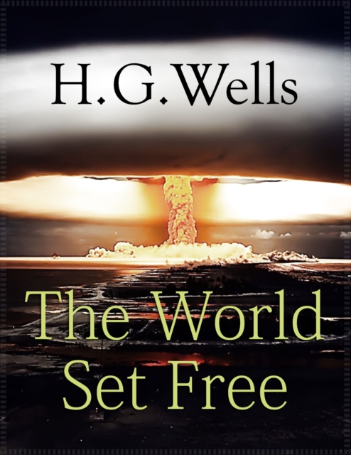 Book Cover for World Set Free by H. G. Wells