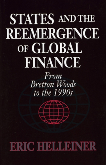 Book Cover for States and the Reemergence of Global Finance by Eric Helleiner