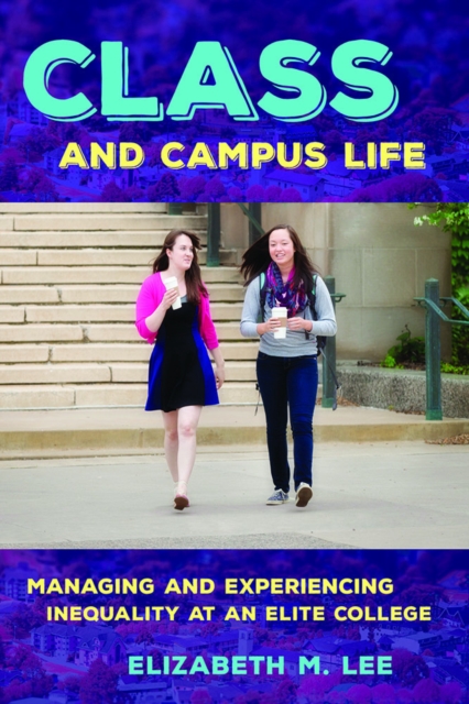 Book Cover for Class and Campus Life by Elizabeth Lee