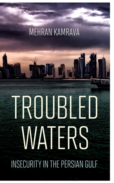 Book Cover for Troubled Waters by Kamrava, Mehran