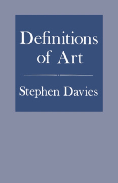 Book Cover for Definitions of Art by Stephen Davies