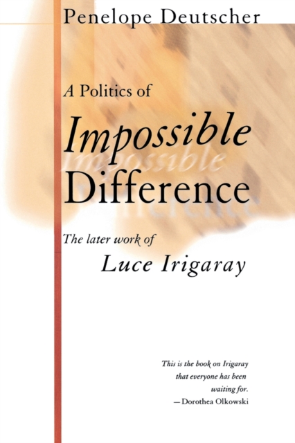 Book Cover for Politics of Impossible Difference by Penelope Deutscher