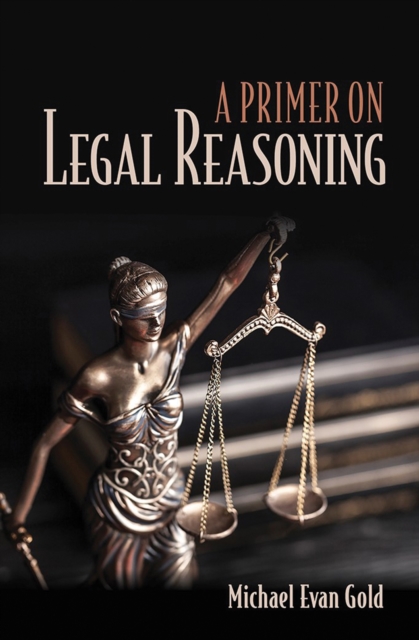 Book Cover for Primer on Legal Reasoning by Michael Evan Gold