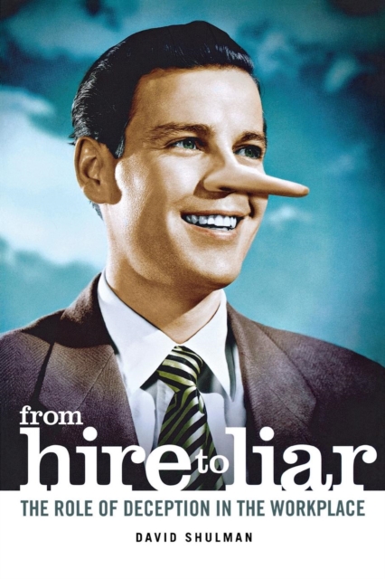 Book Cover for From Hire to Liar by David Shulman